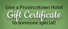 Gift Certificate for Provincetown Hotel